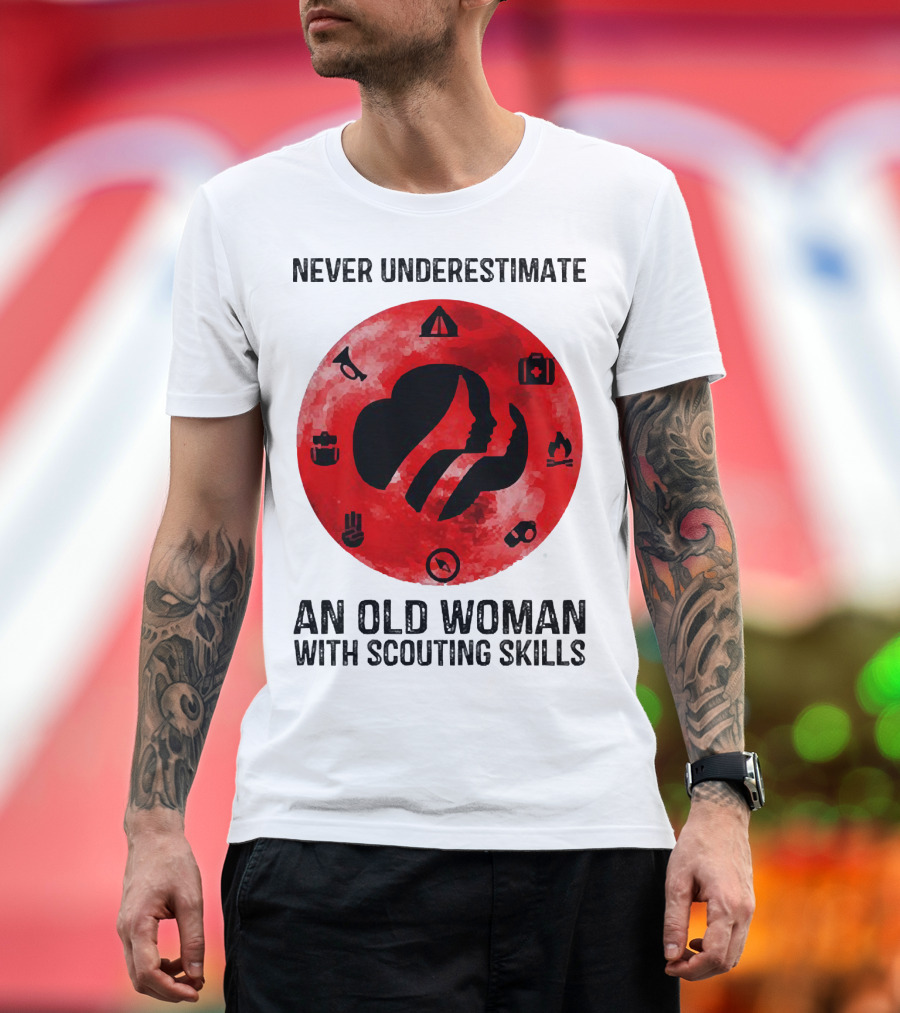Never Underestimate An Old Woman With Scouting Skills Camping Compass Fire Tent Badge Icons T-Shirt