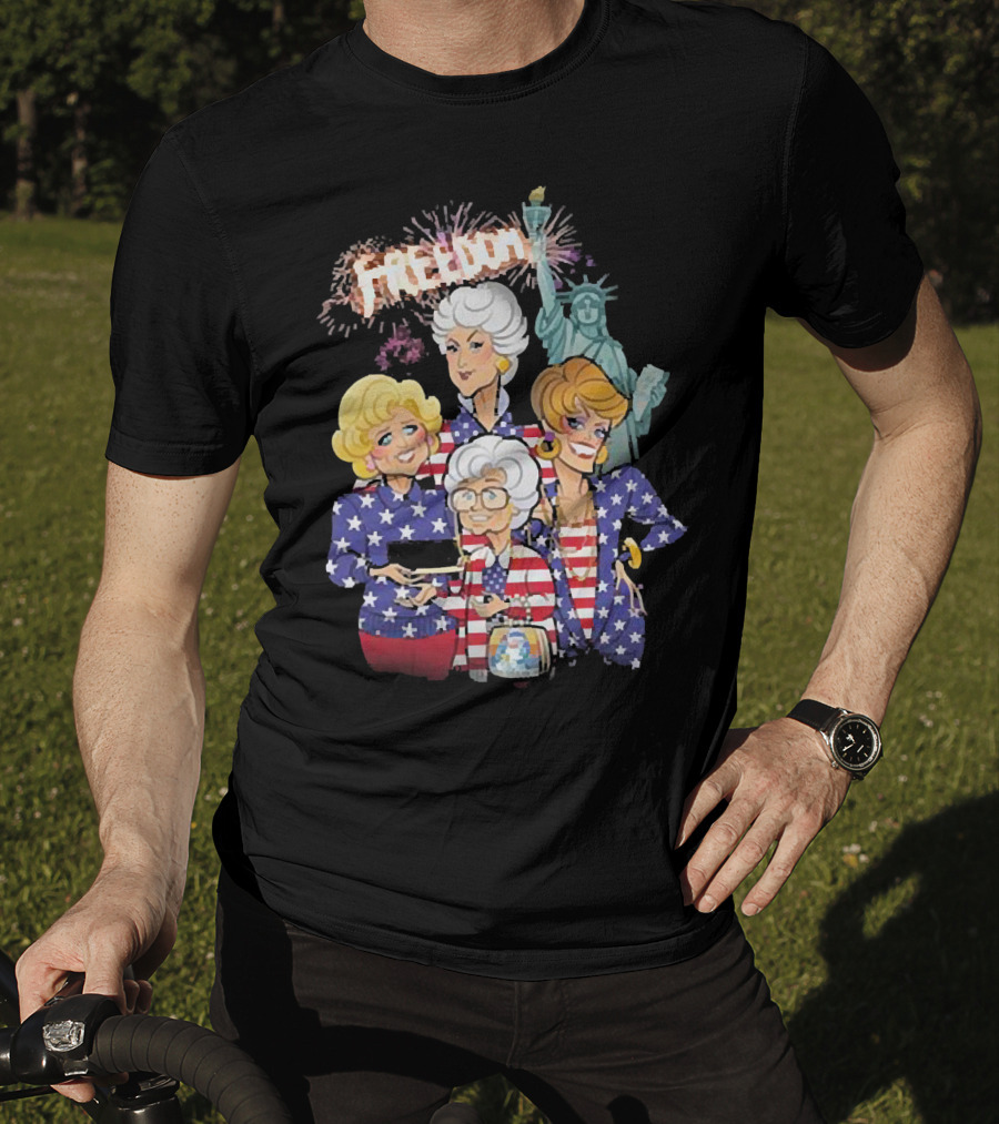 America Flag Golden Girls Freedom With Statue Of Liberty Fireworks T-Shirt