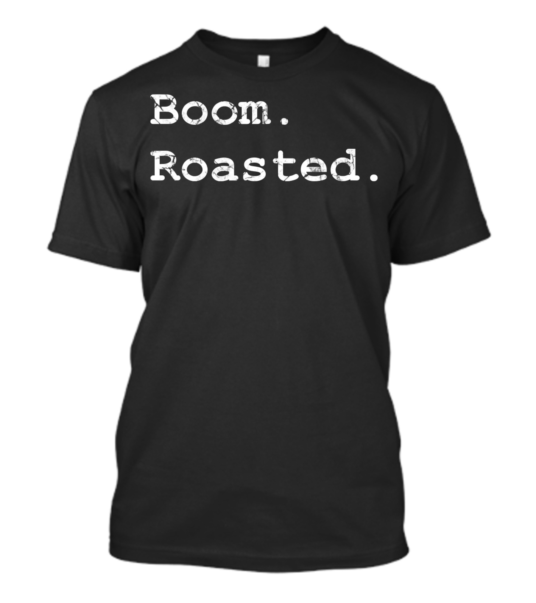 Boom Roasted Quote Tee From The Office T-Shirt