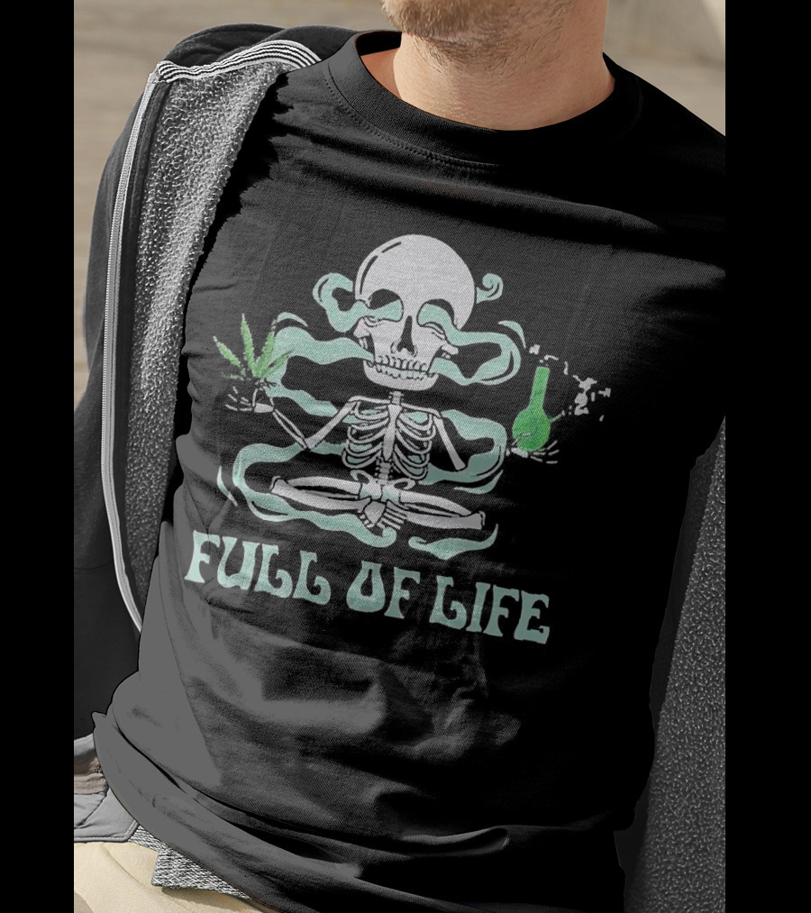 Full Of Life Cannabis Skull Meditating With Smoke And Bong T-Shirt