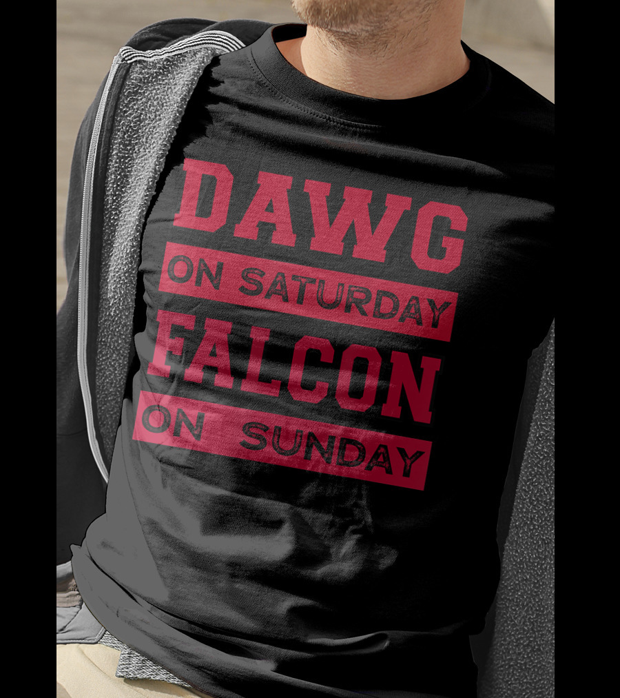 Dawg On Saturday Falcon On Sunday Football Atlanta Athens T-Shirt