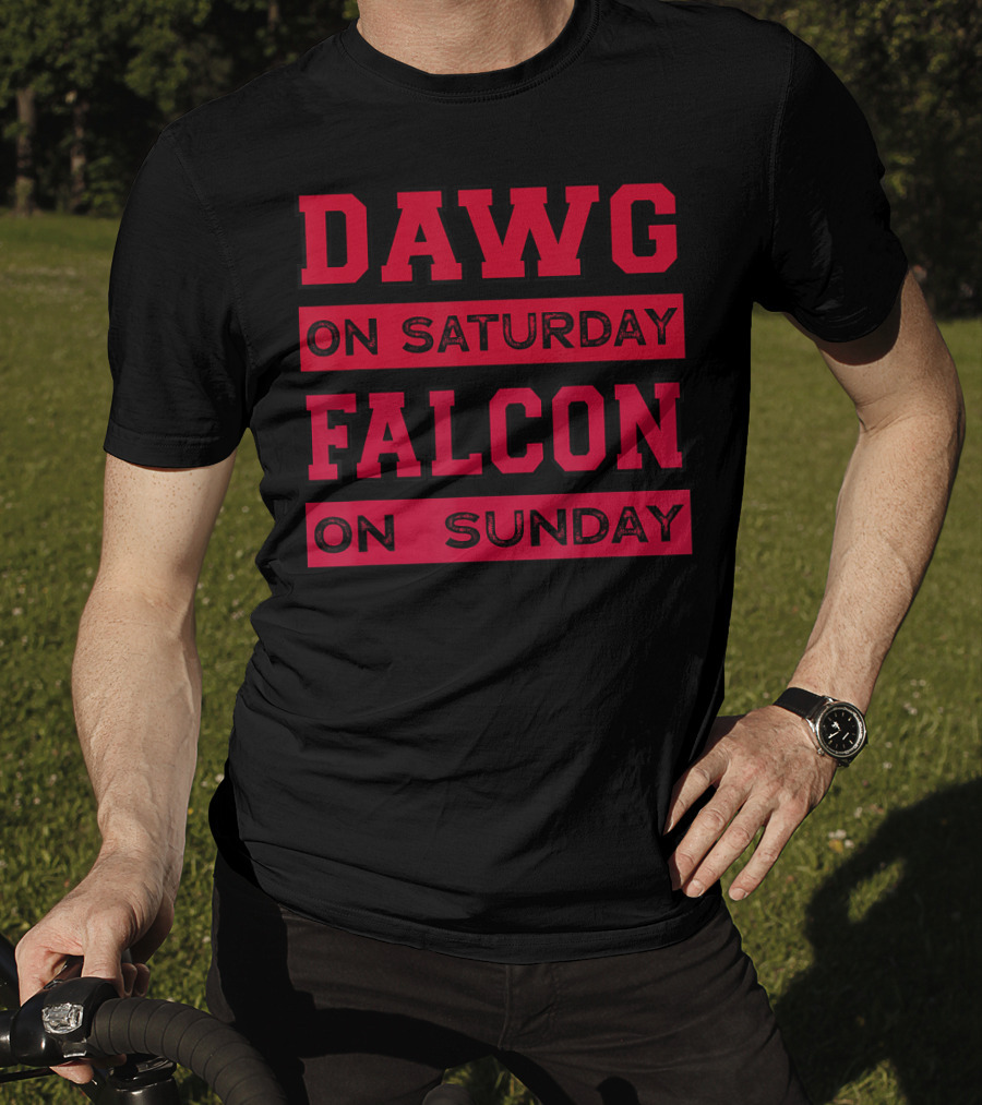 Dawg On Saturday Falcon On Sunday Football Atlanta Athens T-Shirt