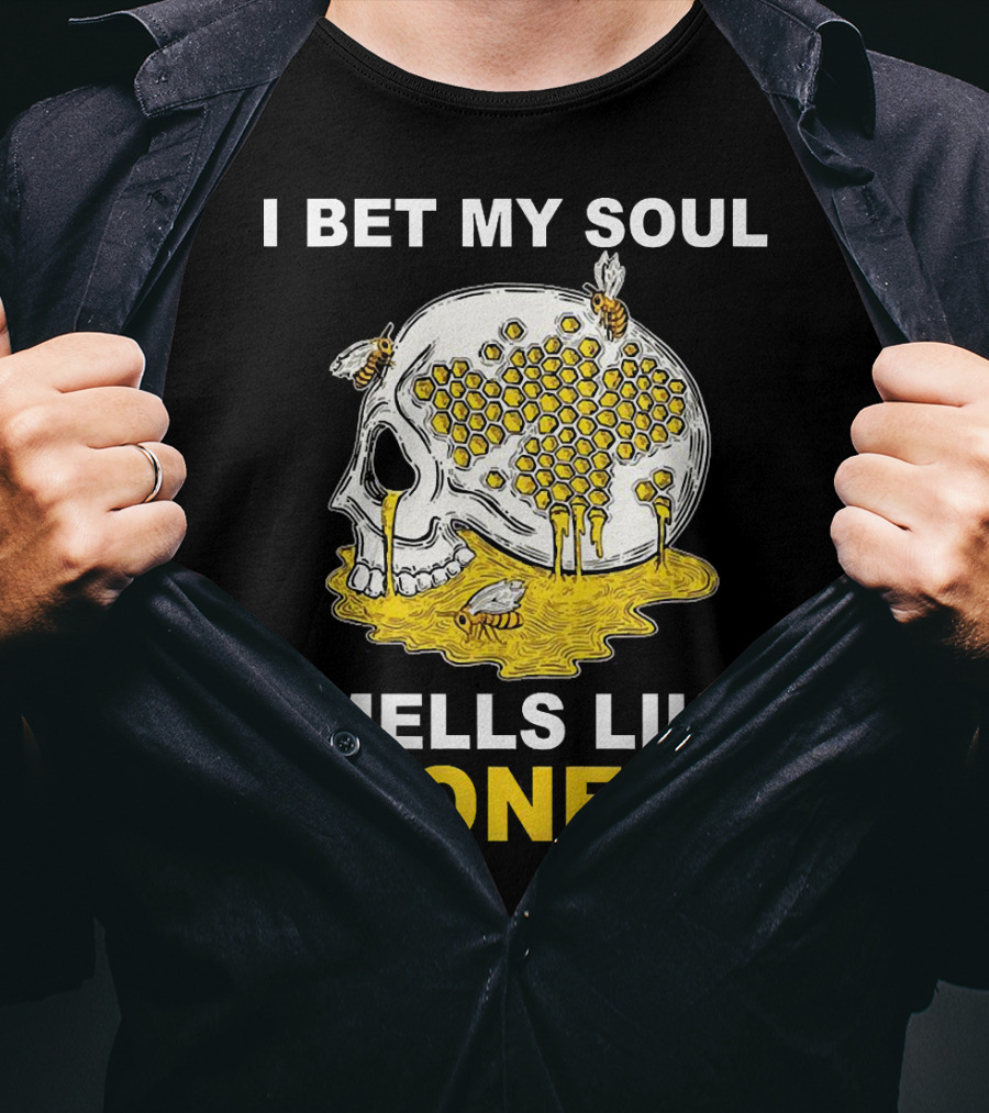 I Bet My Soul Smells Like Honey Skull With Bees And Honeycomb T-Shirt