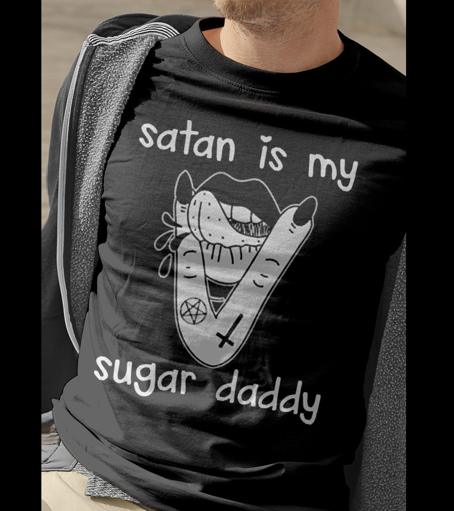 Satan Is My Sugar Daddy Lips With Tongue And Hand Pentagram Cross Symbols T-Shirt