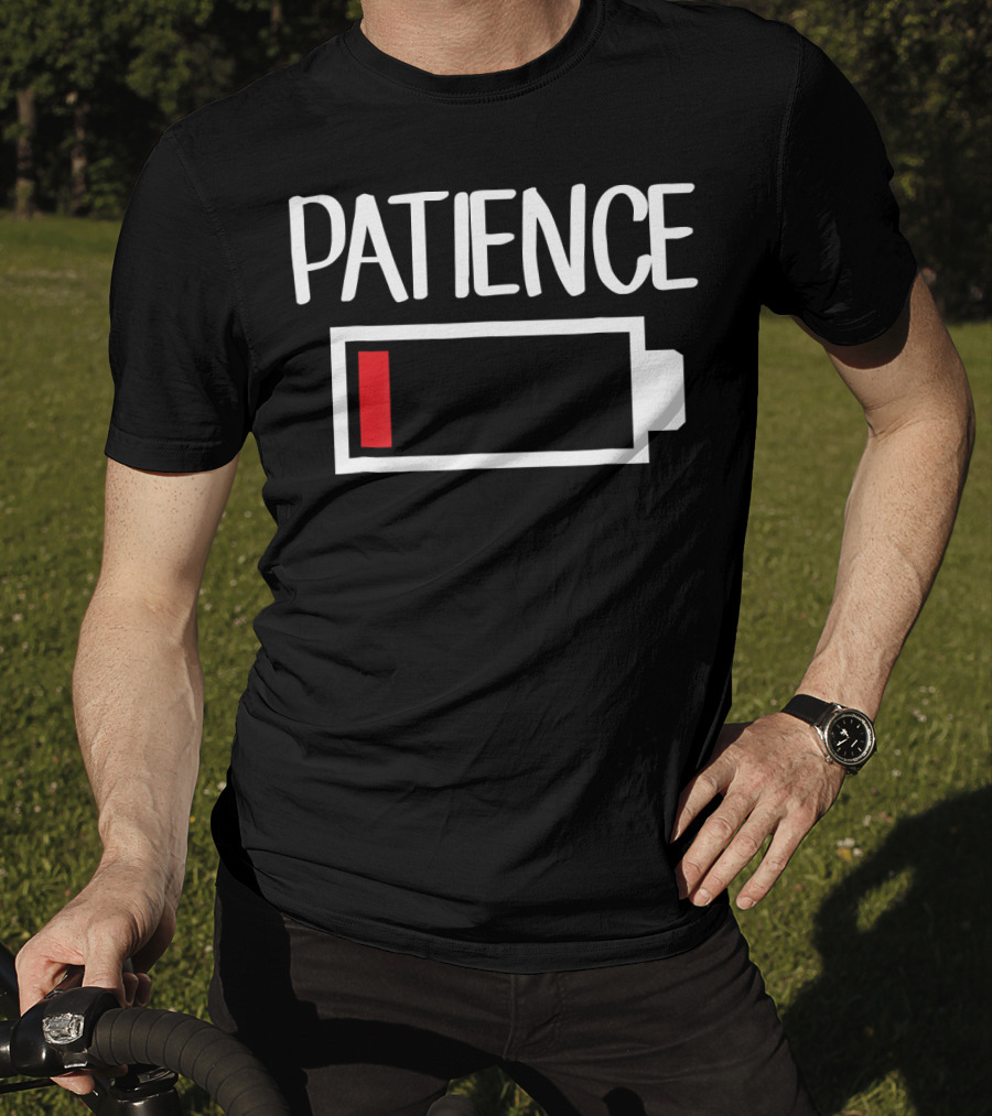 Patience Low Battery Icon Low Patience T-Shirt