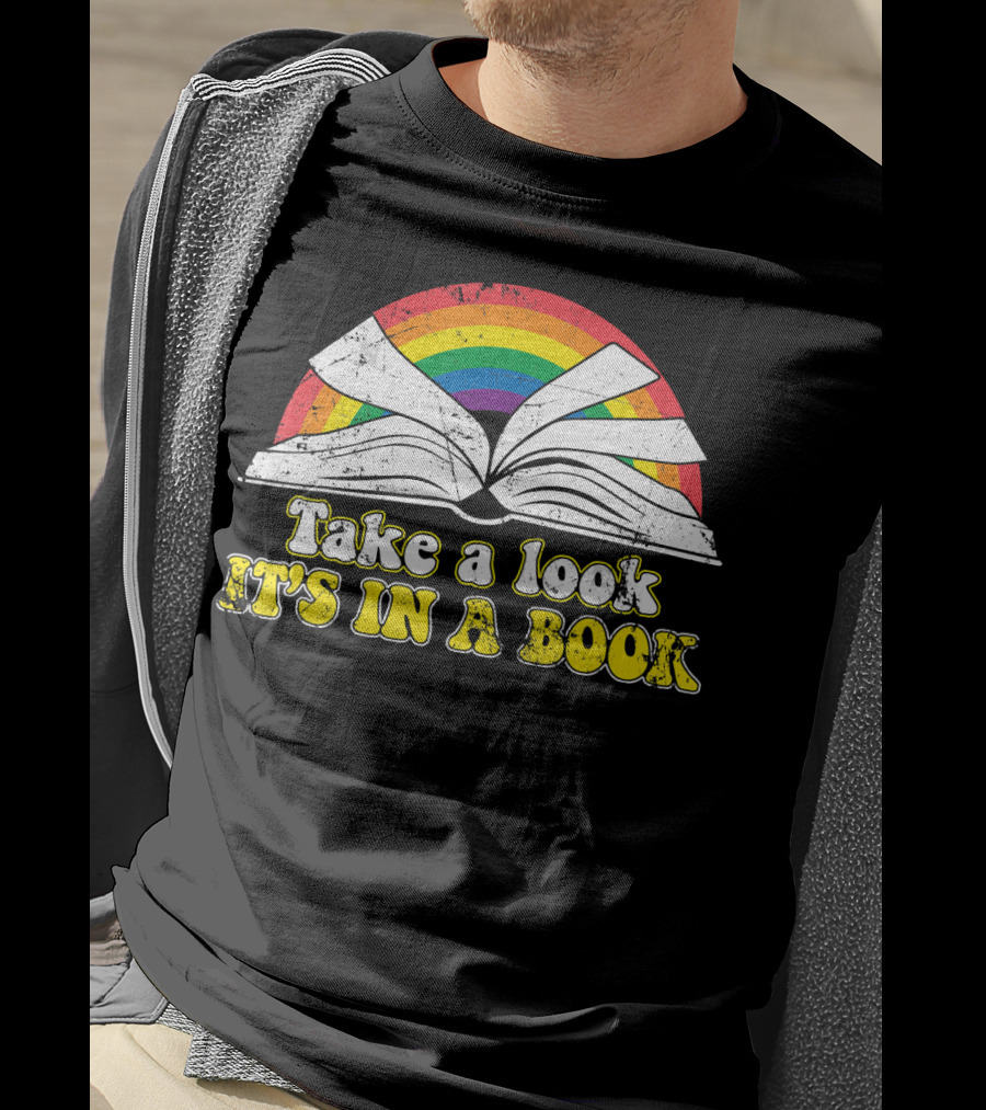Take A Look It's In A Book Retro Rainbow Open Book Love Reading T-Shirt