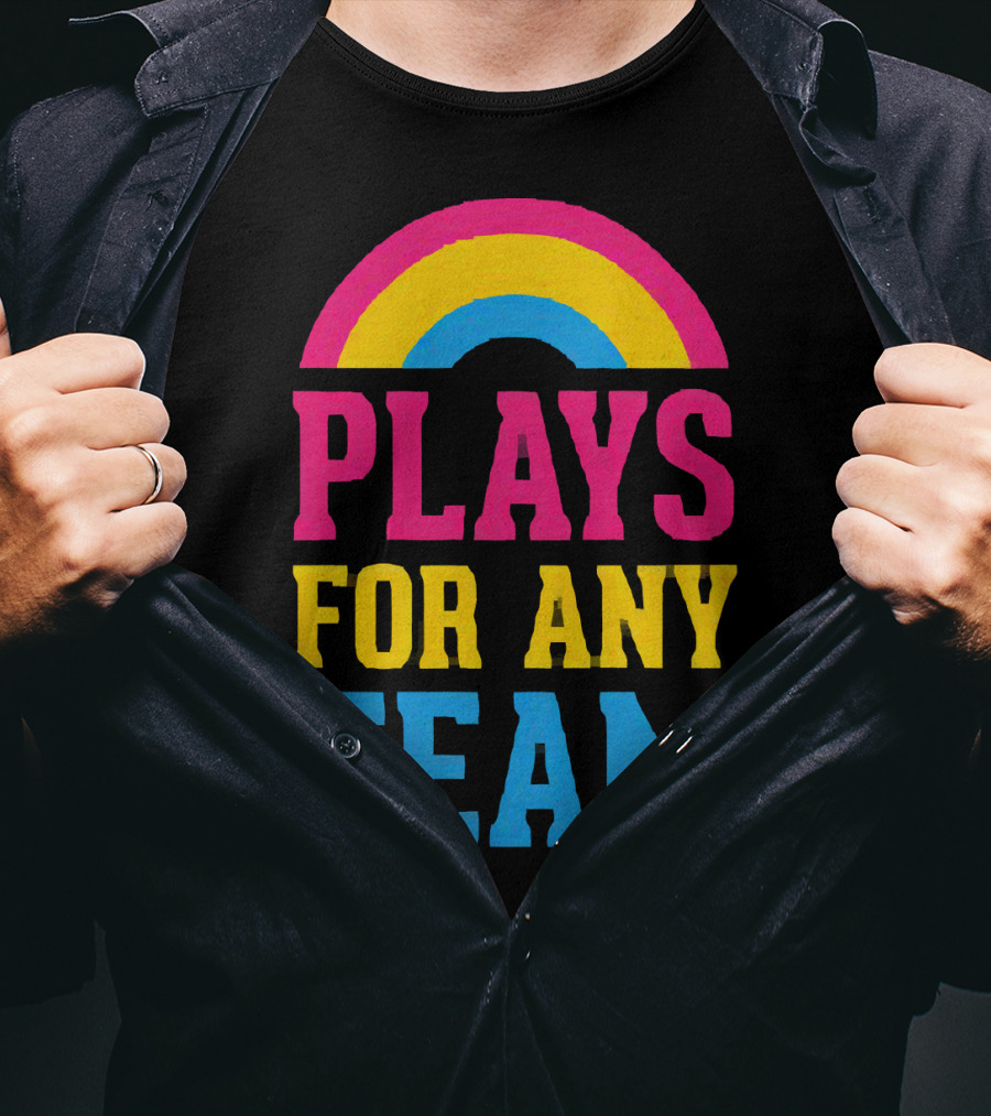 Plays For Any Team Rainbow T-Shirt