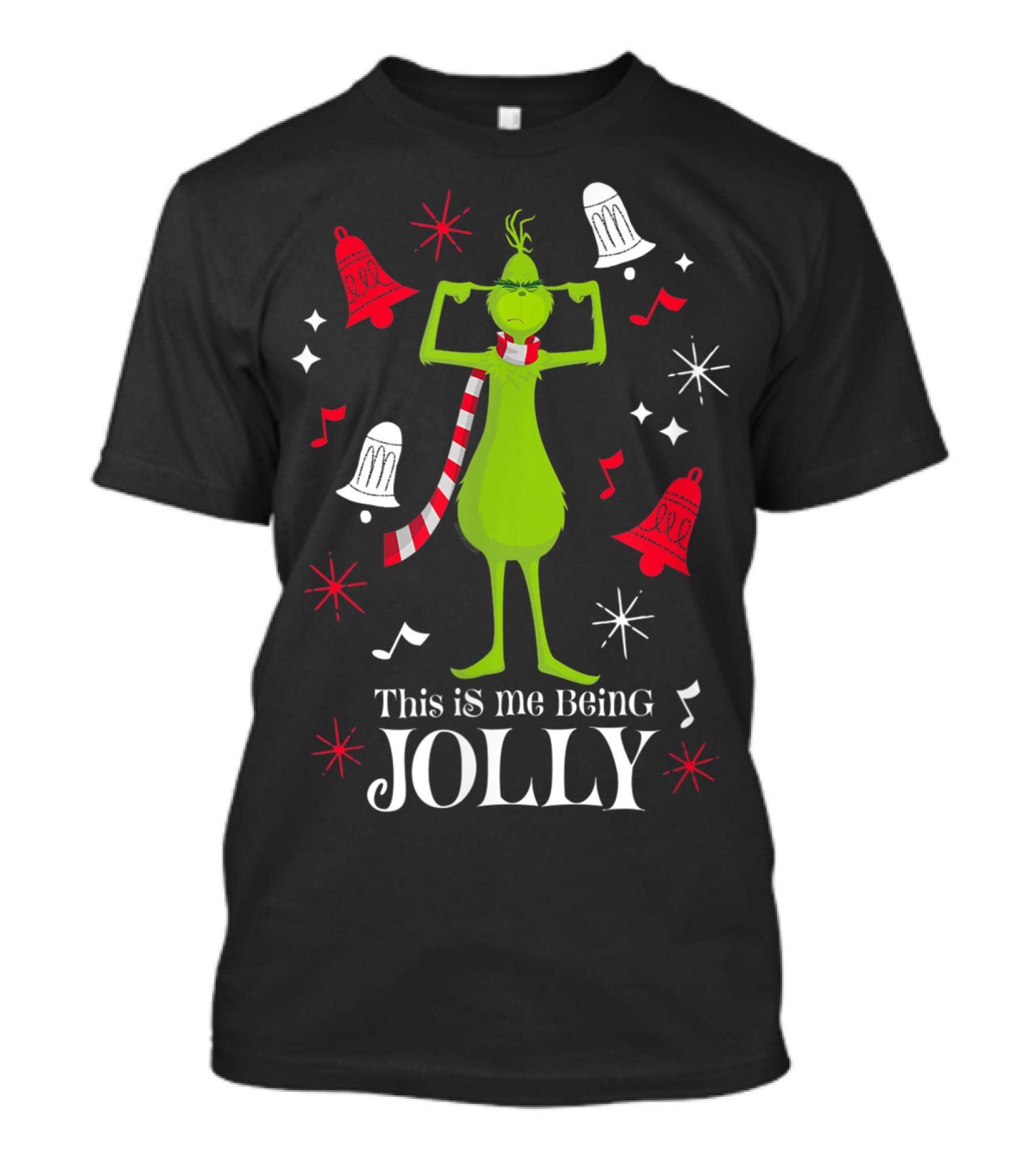 This Is Me Being Jolly Drseuss The Grinch T-Shirt