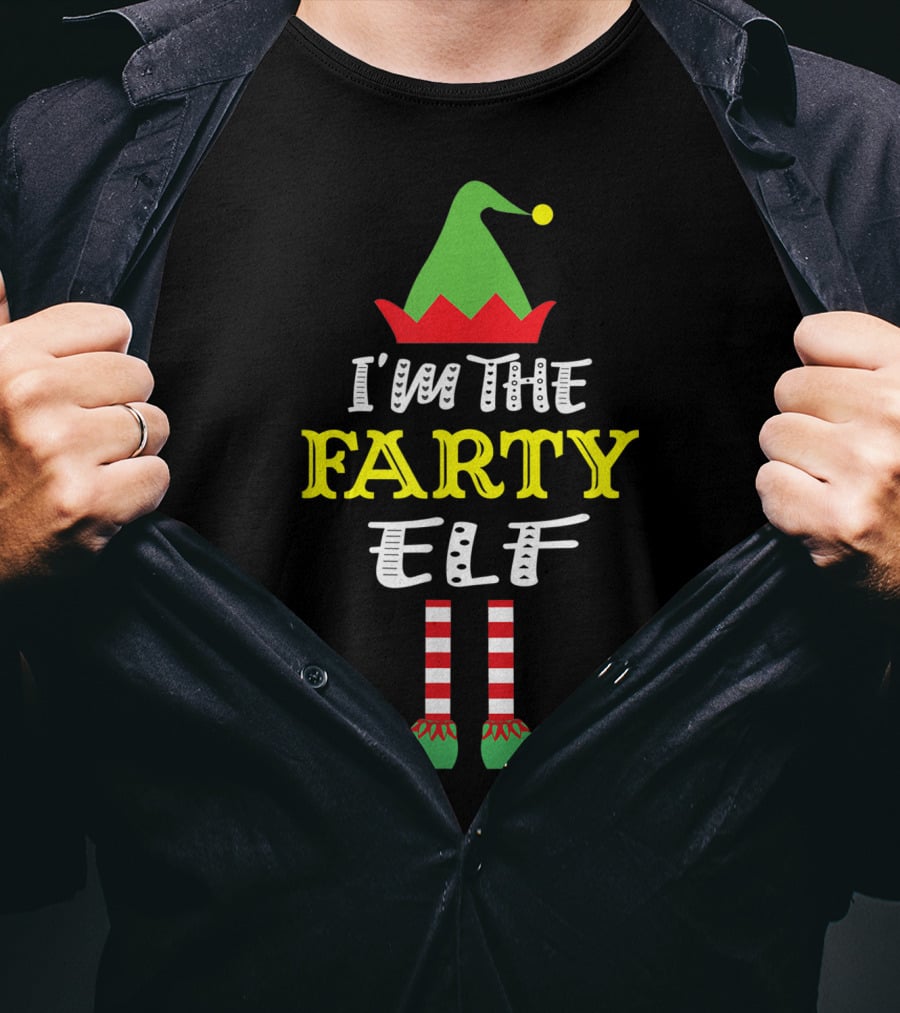 I'm The Farty Elf Matching Family Group Christmas Humor T-Shirt