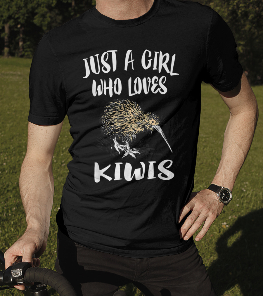 Just A Girl Who Loves Kiwis Kiwi Bird T-Shirt