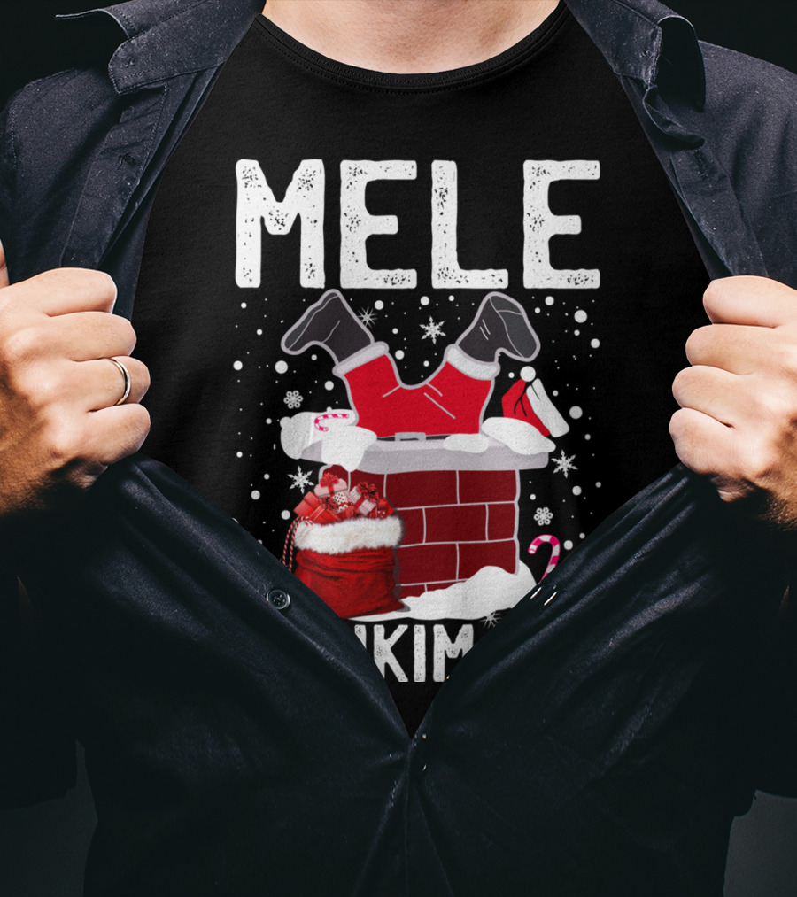 Mele Kalikimaka Santa In Chimney With Gifts Candy Cane Snowflakes Hawaiian Christmas T-Shirt