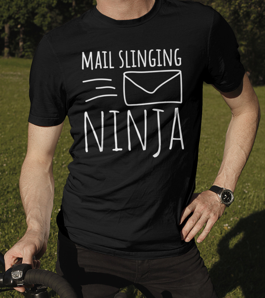 Mail Slinging Ninja Post Office Worker For Mailman Mail T-Shirt