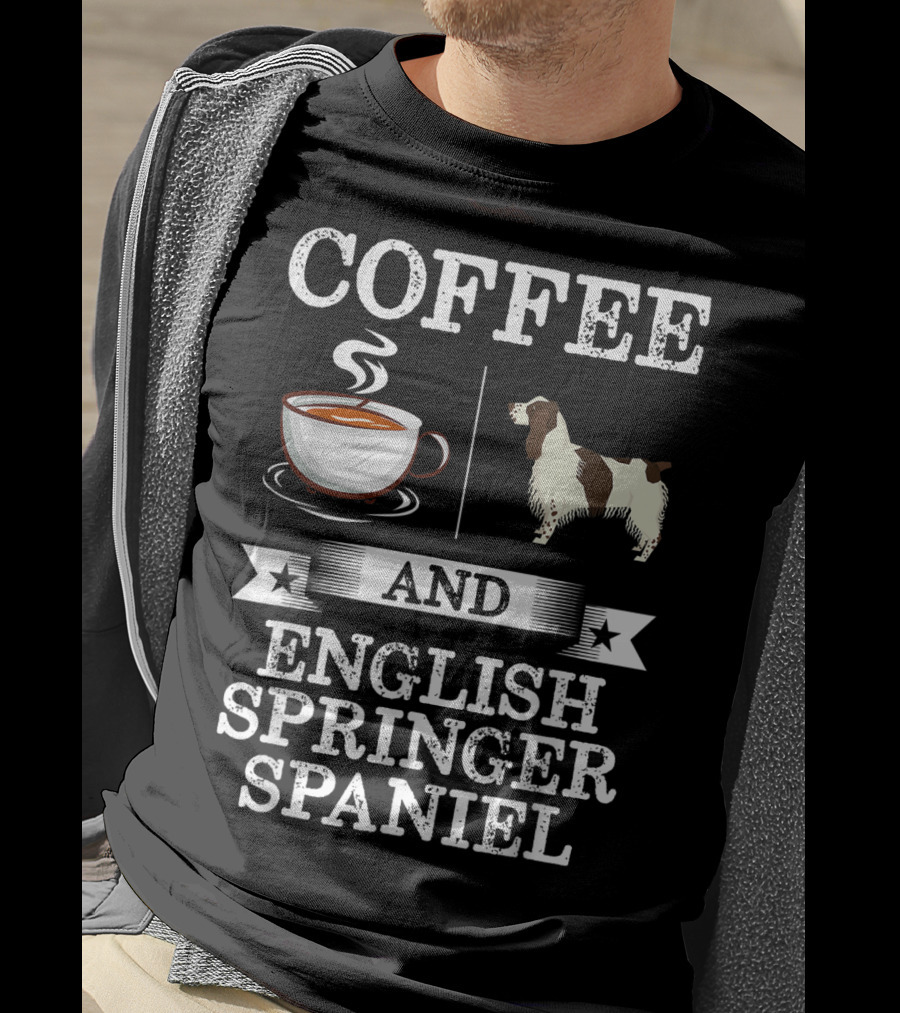 Coffee And English Springer Spaniel T-Shirt