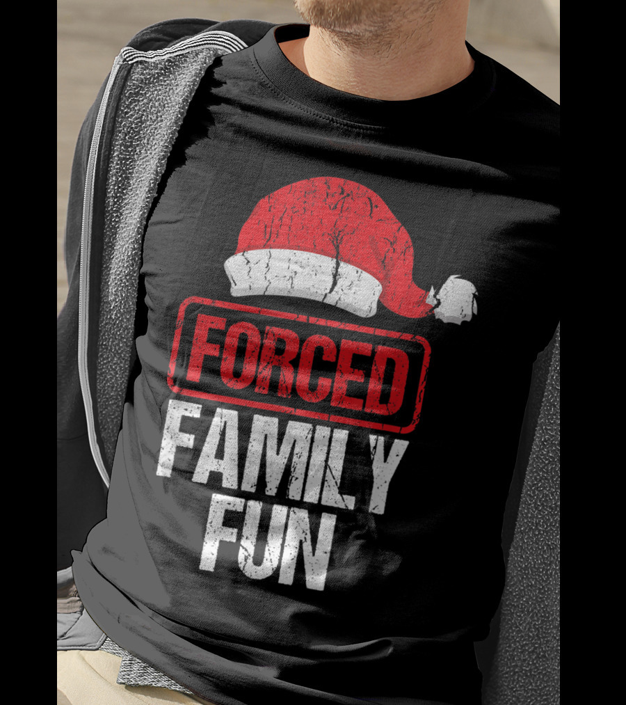 Forced Family Fun Santa Hat Winter Holidays T-Shirt