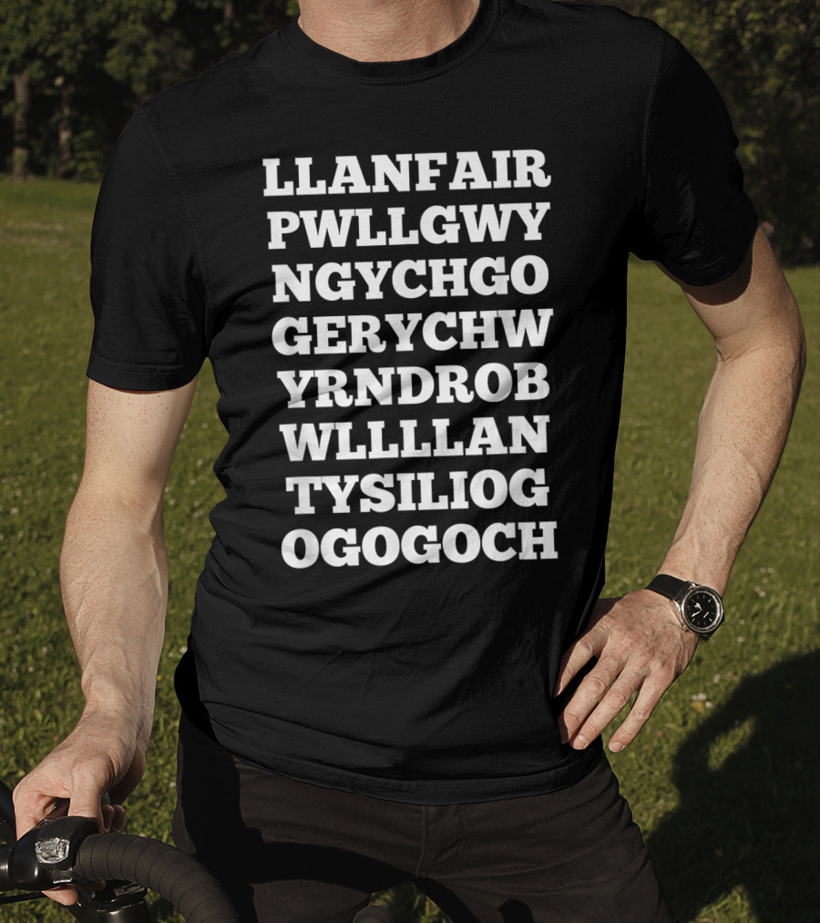 Llanfairpwllgwyngyllgogerychwyrndrobwllllantysiliogogogoch T-Shirt