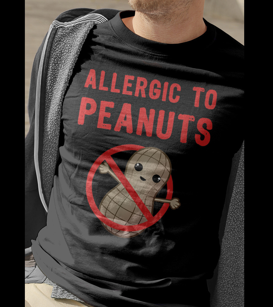 Allergic To Peanuts Cute Cartoon Peanut With No T-Shirt