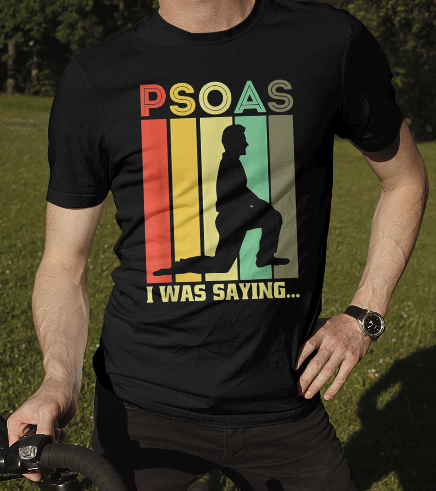 Psoas I Was Saying Retro Silhouette On Color Stripes T-Shirt