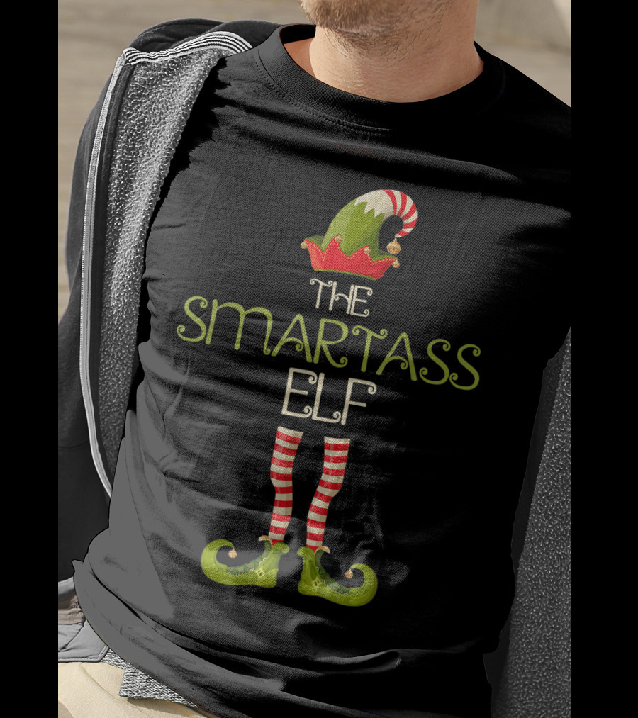 The Smartass Elf Christmas Humor With Striped Stockings And Festive Hat T-Shirt