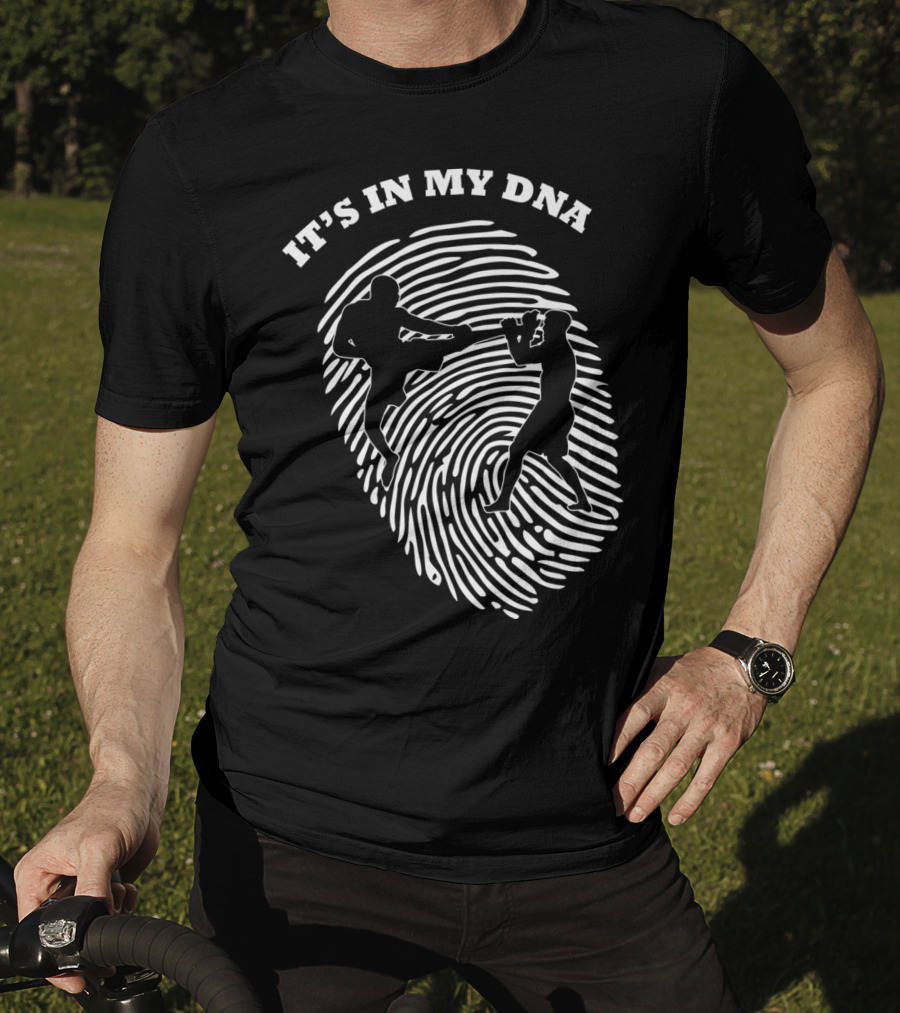 It's In My DNA Mixed Martial Arts MMA Fighters Fingerprint T-Shirt
