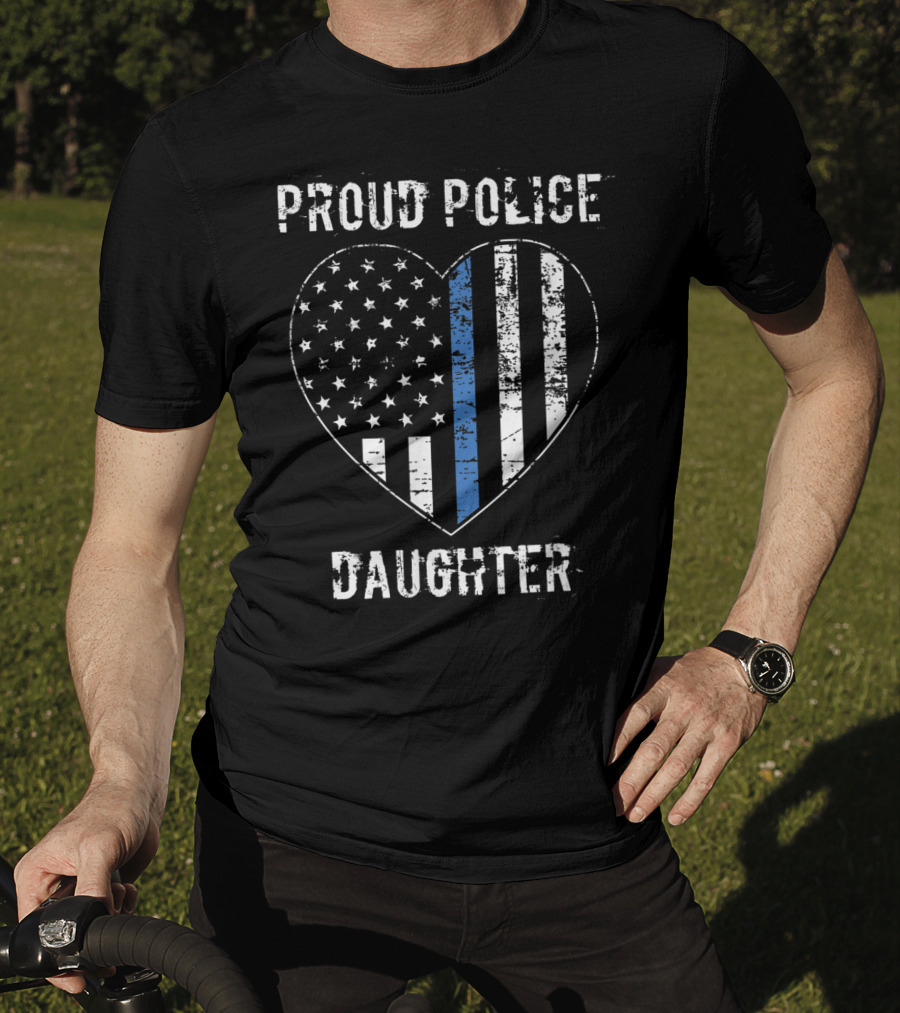 Proud Police Daughter American Flag Heart Blue Line T-Shirt