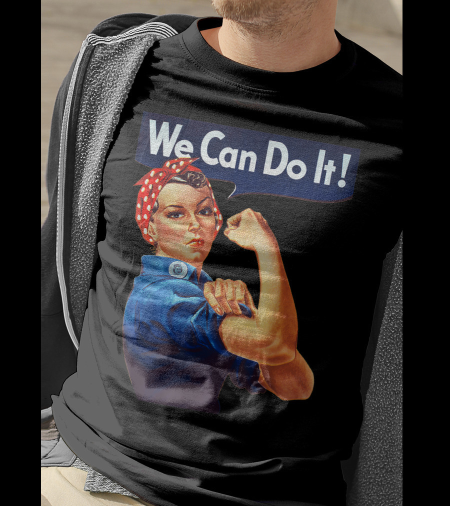 We Can Do It Rosie The Riveter Feminist T-Shirt