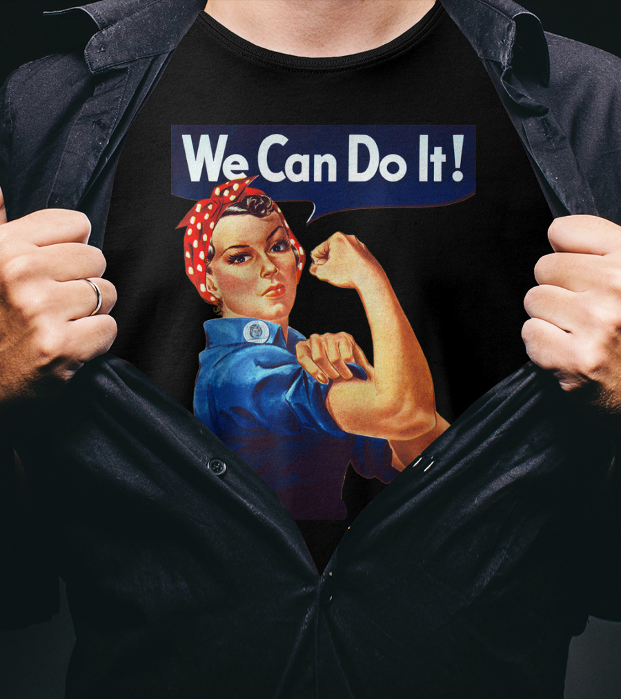 We Can Do It Rosie The Riveter Feminist T-Shirt