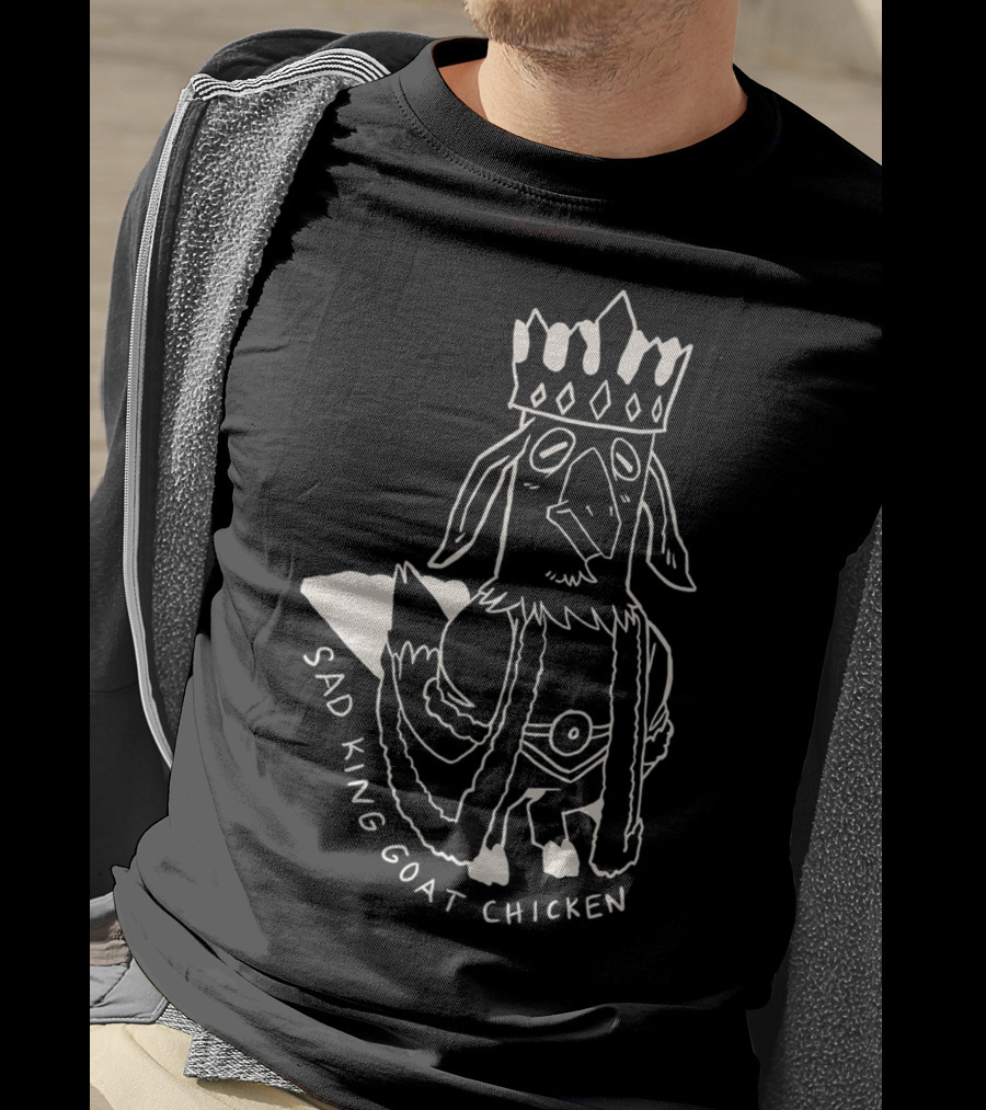 Sad King Goat Chicken Crowned Royalty T-Shirt