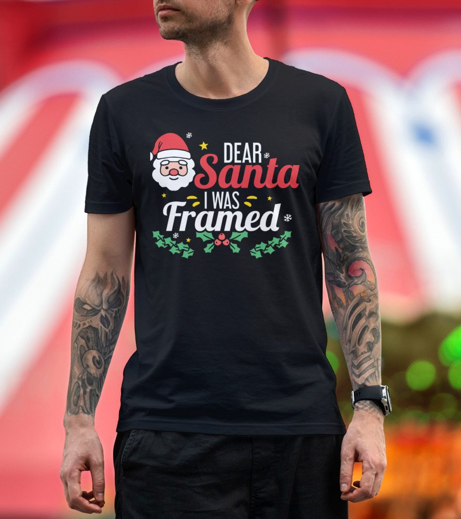 Dear Santa I Was Framed Santa Face Holly Stars T-Shirt