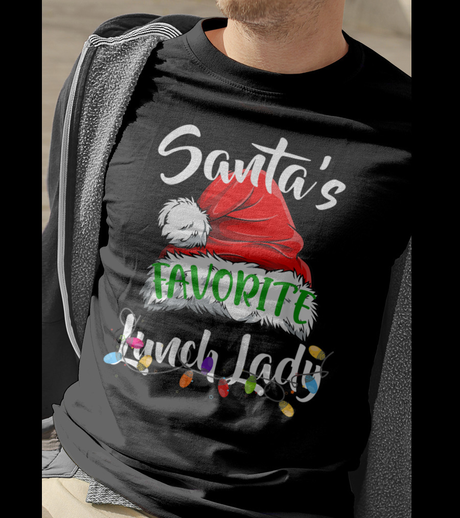 Santa's Favorite Lunch Lady Santa Hat Christmas Lights T-Shirt