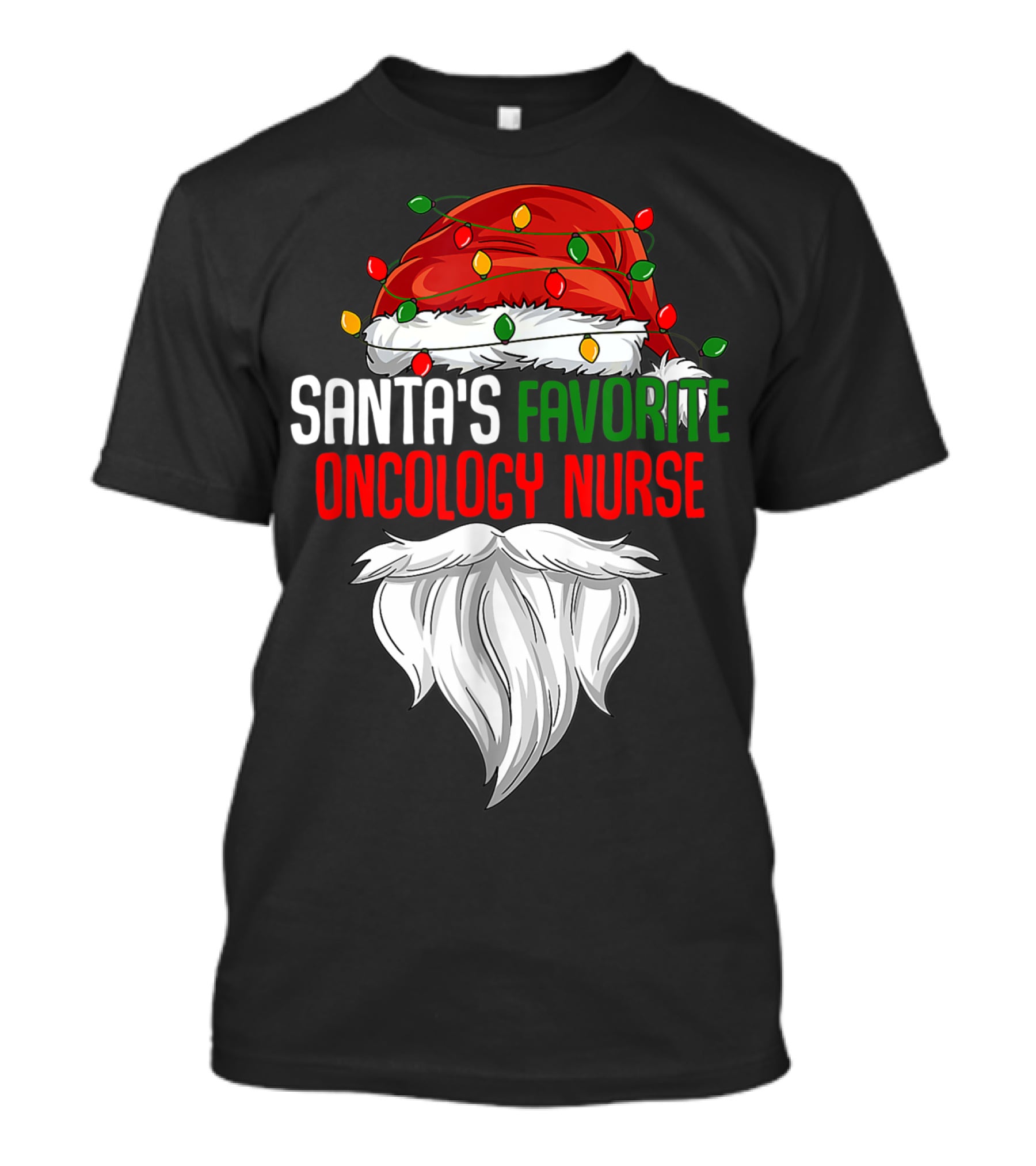 Santa's Favorite Oncology Nurse Christmas Lights And Beard T-Shirt