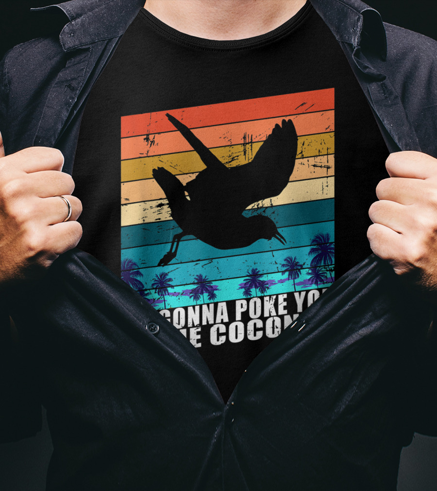 I'm Gonna Poke You In The Coconut Seagull Silhouette Tropical Stripes T-Shirt