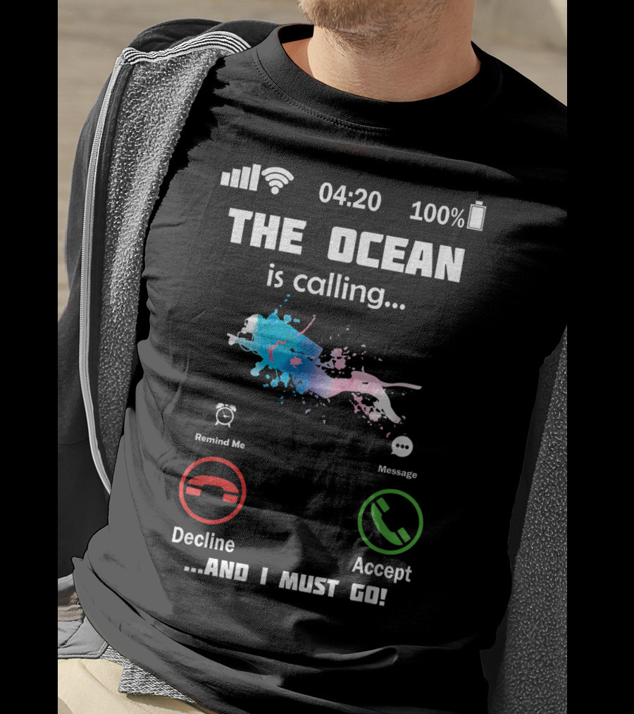 The Ocean Is Calling Scuba Diver Accept Decline 100% Battery 4:20 T-Shirt