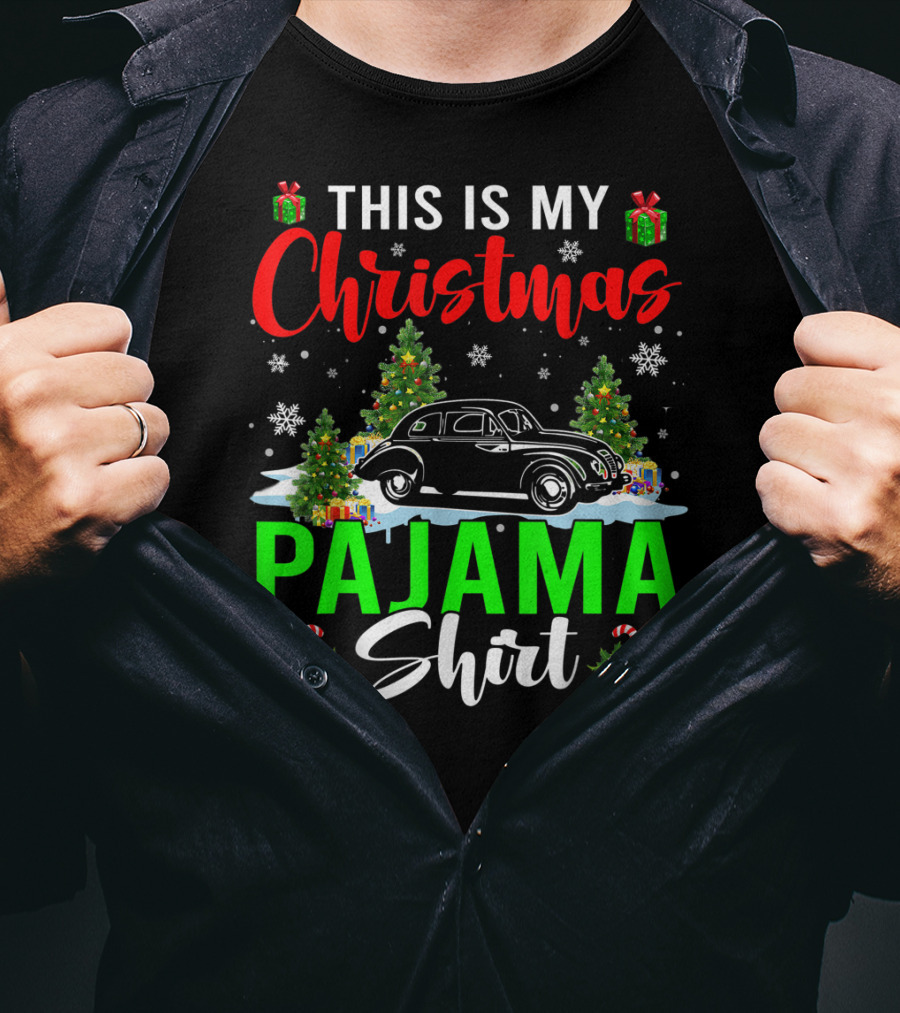 This Is My Christmas Pajama Shirt Classic Car Driver T-Shirt
