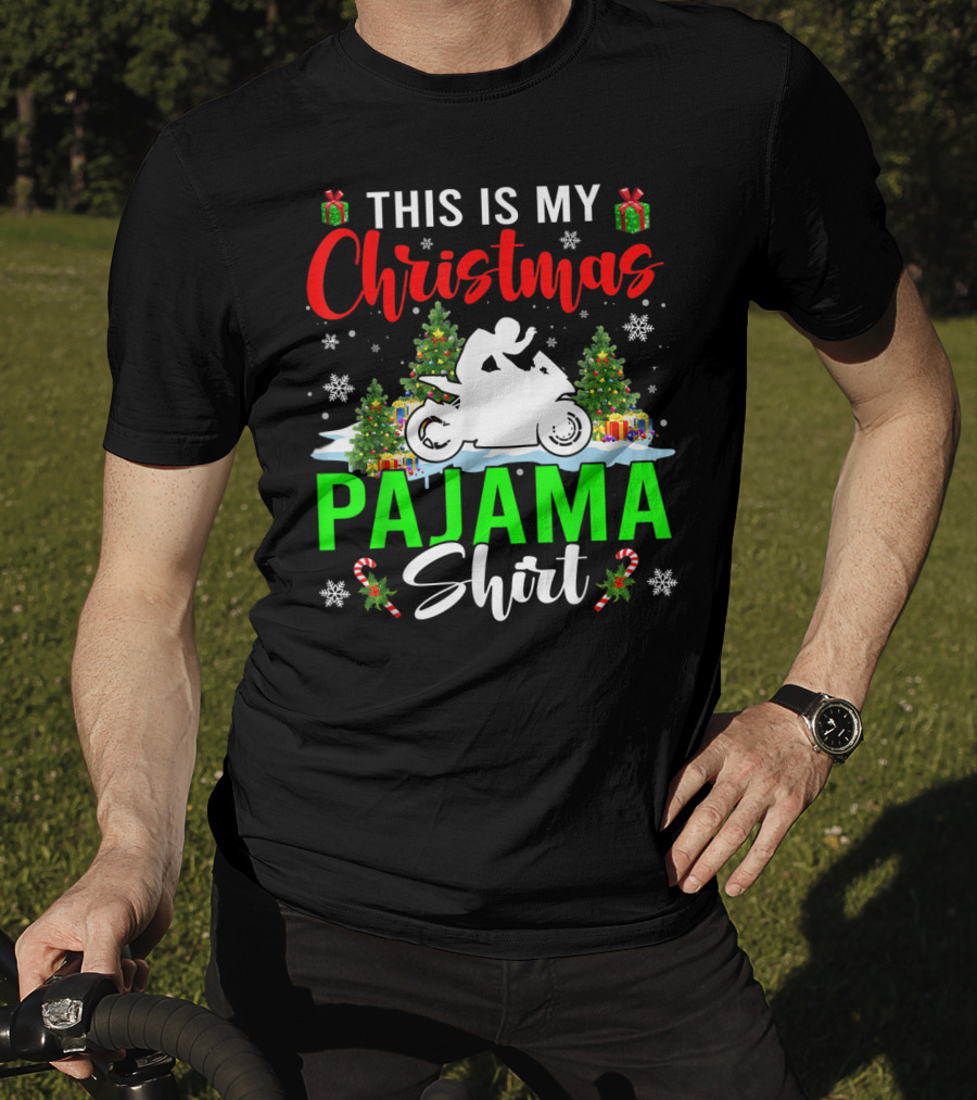 This Is My Christmas Pajama Shirt Snowflakes Motorbike Trees Presents T-Shirt
