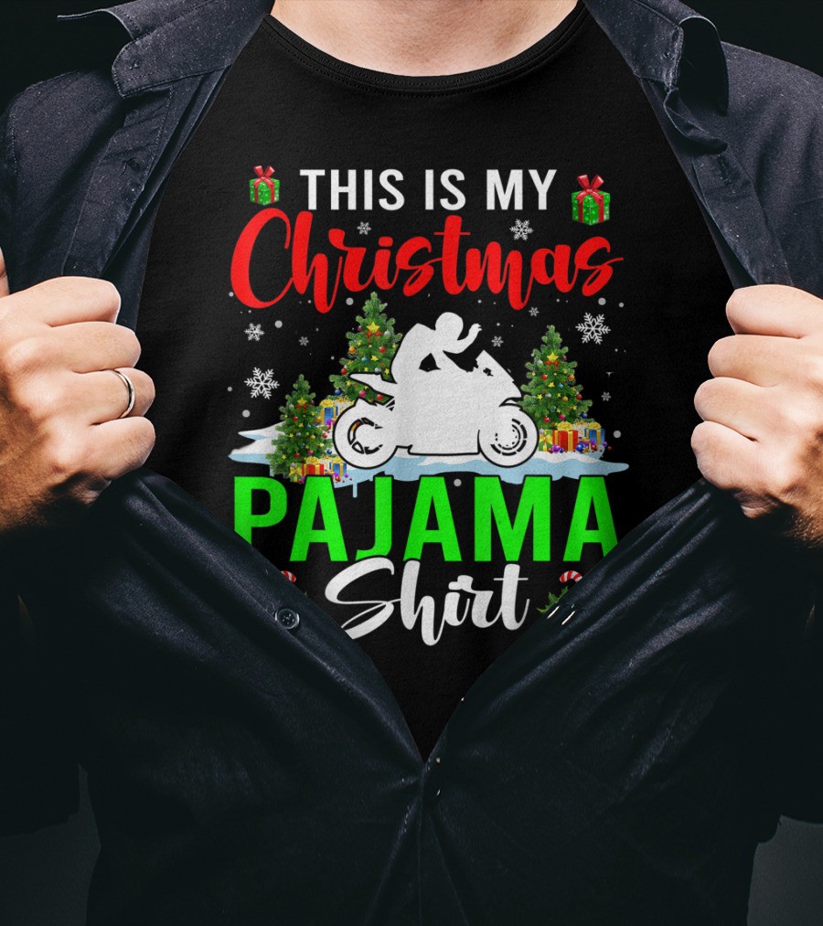 This Is My Christmas Pajama Shirt Snowflakes Motorbike Trees Presents T-Shirt