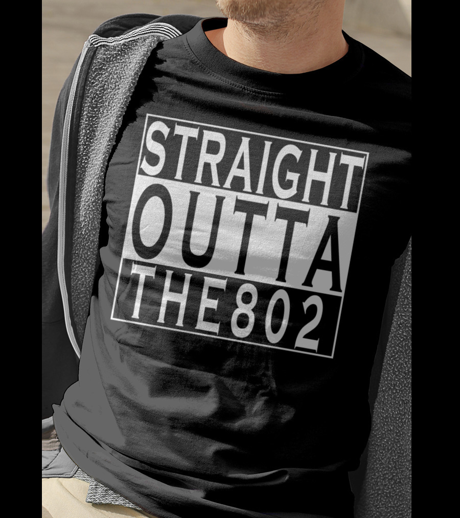 Straight Outta The 802 Vermont Green Mountain T-Shirt