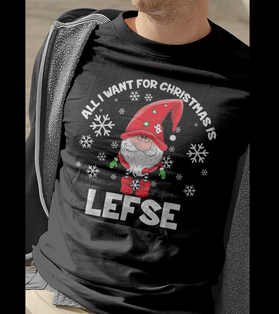 All I Want For Christmas Is Lefse Santa With Snowflakes T-Shirt
