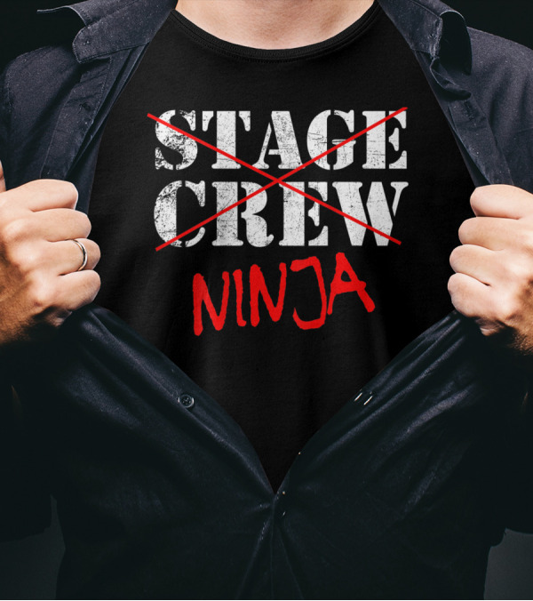 Stage Crew Ninja Backstage Tech Week T-Shirt