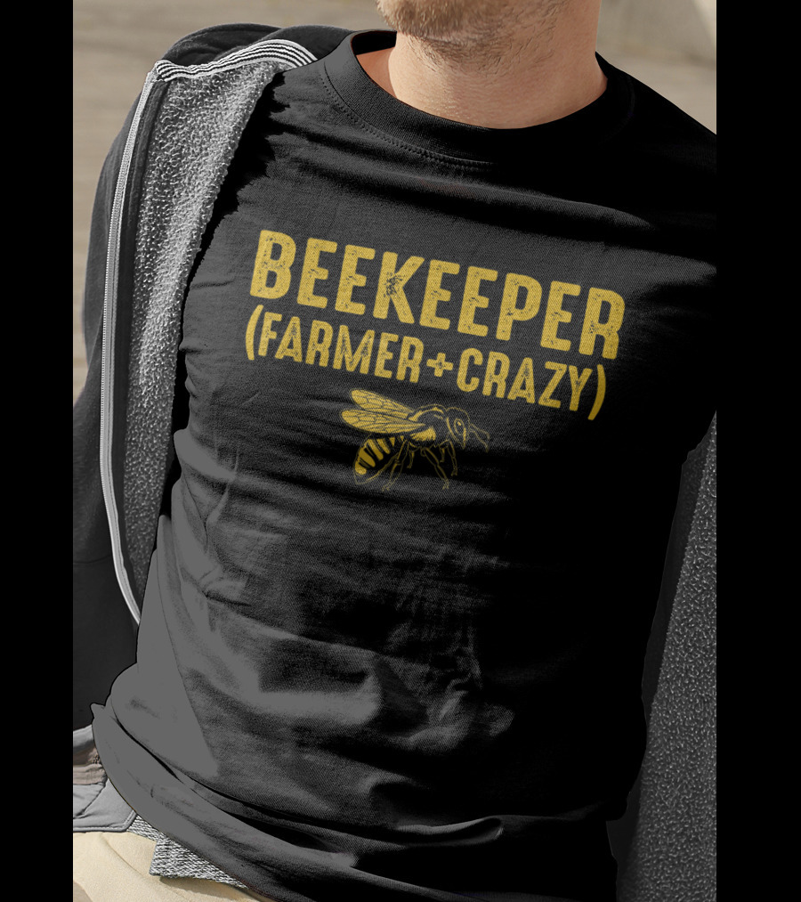 Beekeeper Farmer Crazy Honeybee Lovers T-Shirt