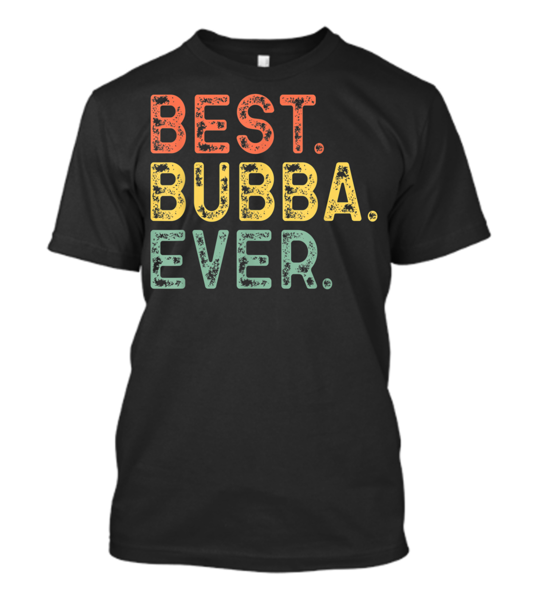 Best Bubba Ever Cool T-Shirt