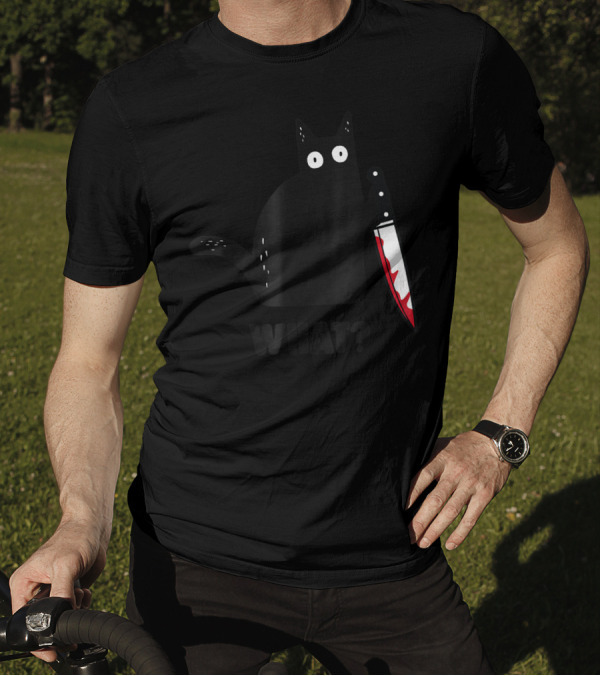 Funny Black Cat With Knife And What? T-Shirt
