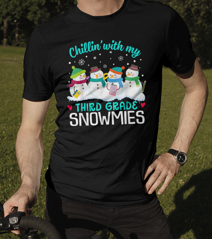 Chillin' With My Third Grade Snowmies Winter Fun T-Shirt