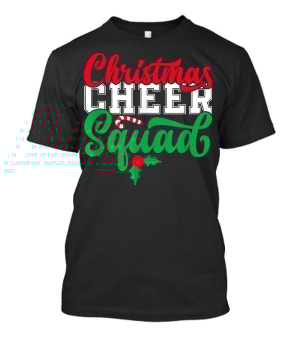 Christmas Cheer Squad Candy Cane Holly Holidays T-Shirt