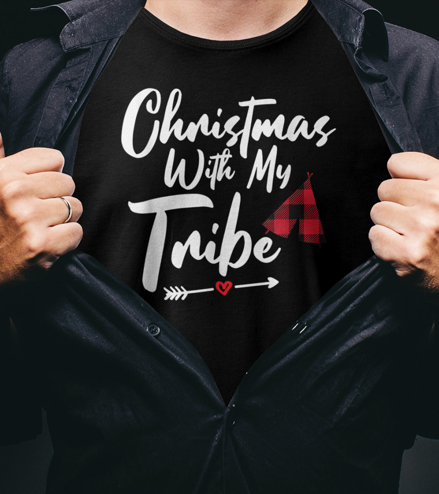 Christmas With My Tribe Buffalo Plaid Family Tent Arrow Heart T-Shirt