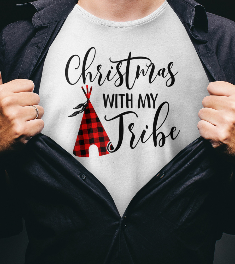 Christmas With My Tribe Teepee Buffalo Plaid Holiday T-Shirt