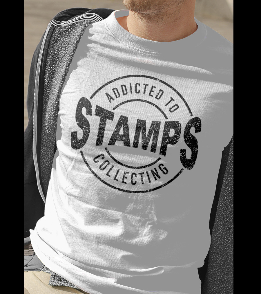 Addicted To Stamps Collecting Philately Postage Enthusiast T-Shirt