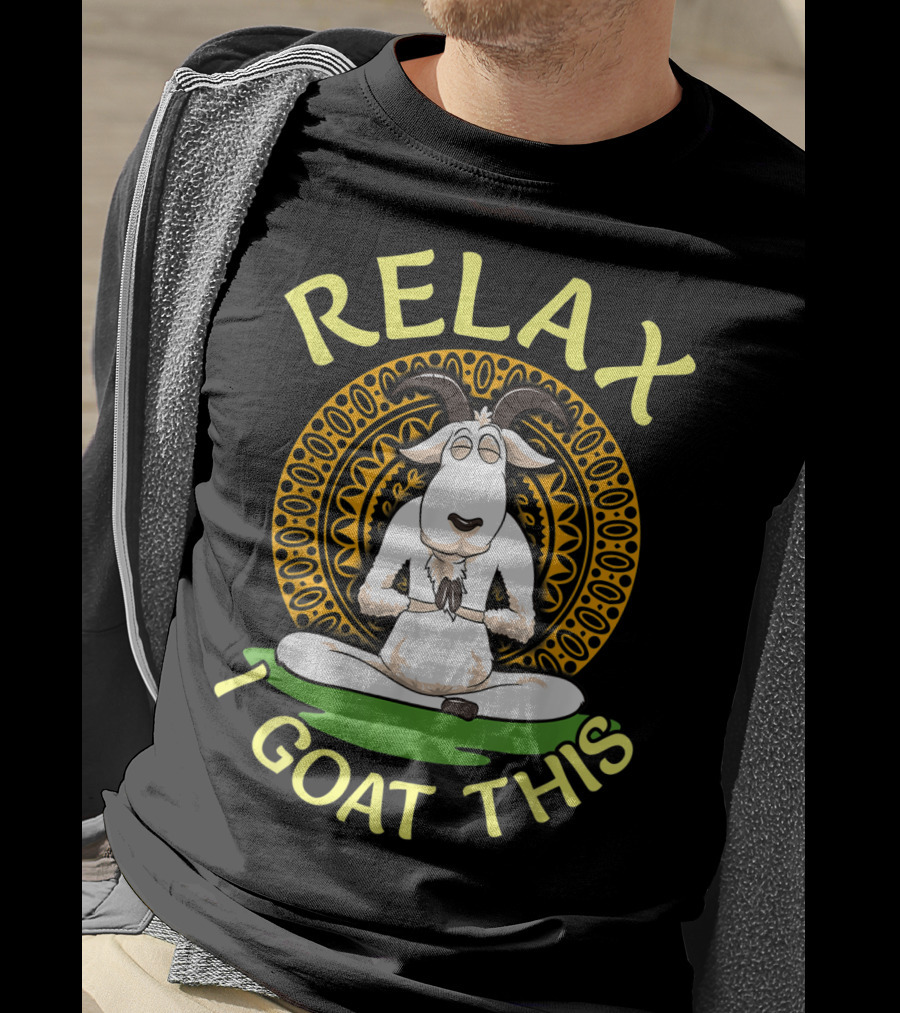 RELAX I GOAT THIS Cute Namaste Goat In Relaxed Yoga Pose T-Shirt