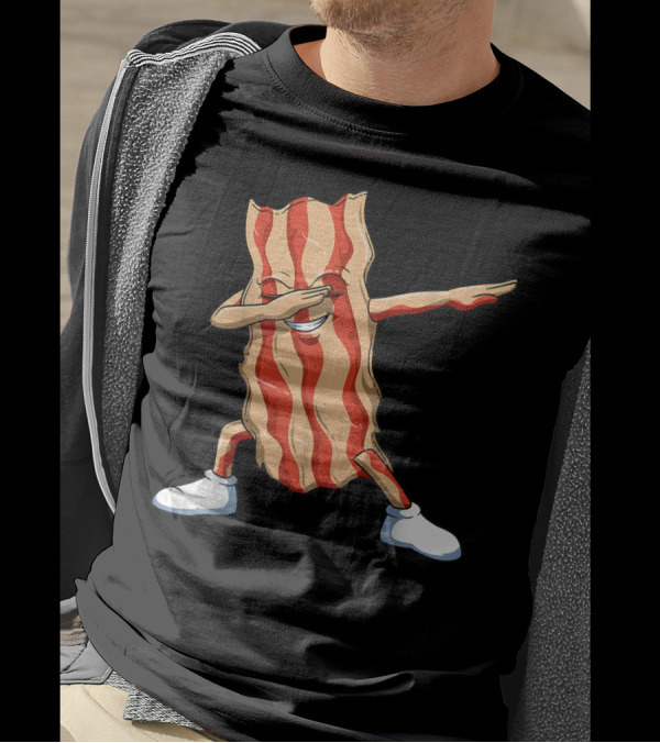 Dabbing Bacon Dab For Bacon Lovers T-Shirt