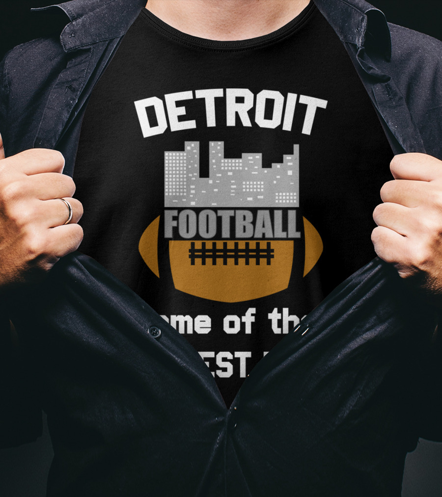 Detroit Home Of The Loudest Football Fans T-Shirt