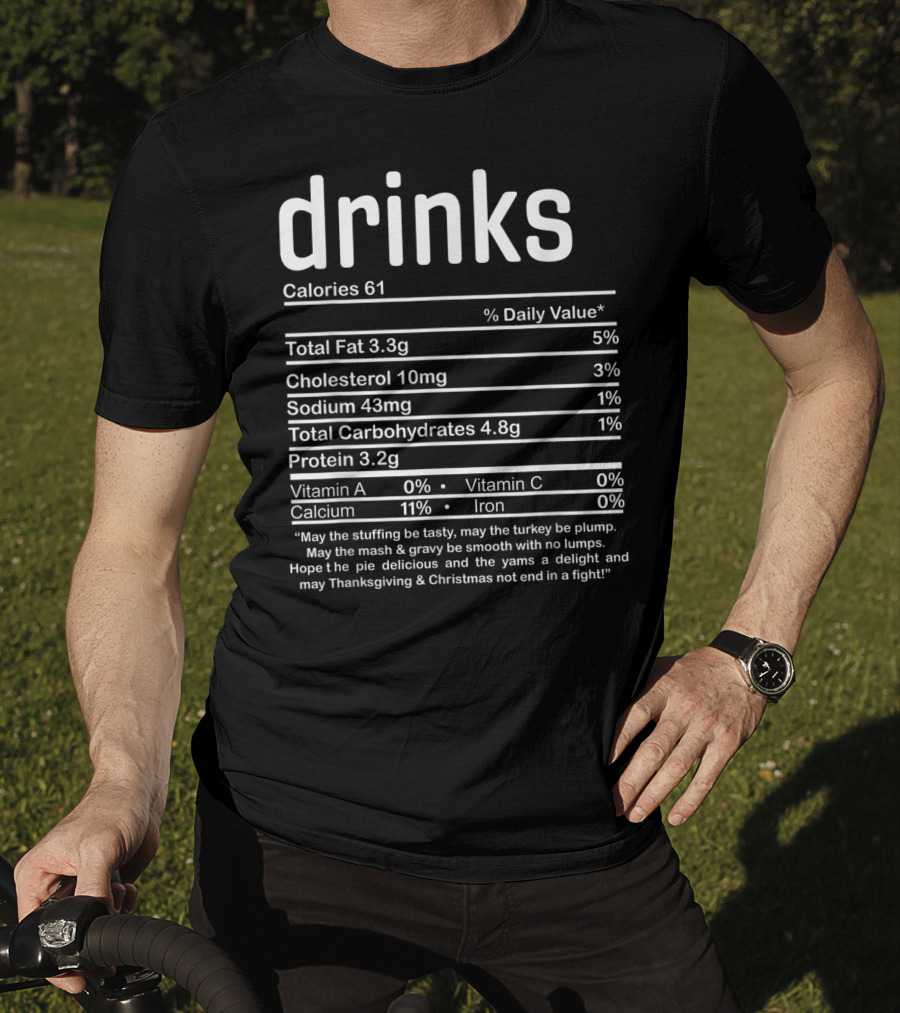Drinks Calories Nutrition Facts Thanksgiving Christmas Family T-Shirt